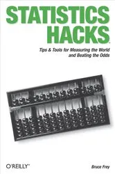 Book cover of Statistics Hacks by Bruce Frey