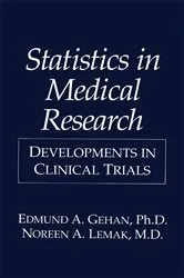 Book cover of Statistics in Medical Research by E.A. Gehan