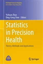 Book cover of Statistics in Precision Health by Yichuan Zhao