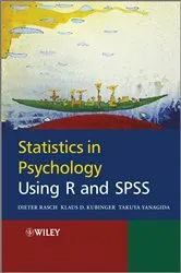 Book cover of Statistics in Psychology Using R and SPSS by Dieter Rasch
