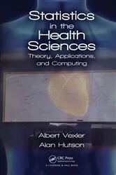 Book cover of Statistics in the Health Sciences by Unknown