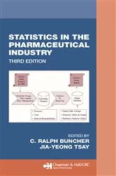 Book cover of Statistics In the Pharmaceutical Industry (3rd ed.) by Unknown