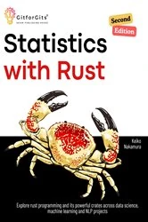 Book cover of Statistics with Rust, Second Edition (2nd ed.) by Keiko Nakamura