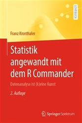 Book cover of Statistik angewandt mit dem R Commander (2nd ed.) by Franz Kronthaler