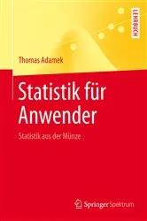 Book cover of Statistik für Anwender by Thomas Adamek