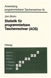Book cover of Statistik fÃ¼r programmierbare Taschenrechner (AOS) by JÃ¶rn Bruhn