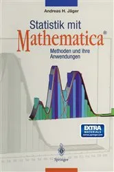 Book cover of Statistik mit Mathematica® by Andreas H. Jäger