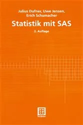 Book cover of Statistik mit SAS (2nd ed.) by Julius Dufner