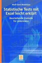 Book cover of Statistische Tests mit Excel leicht erklärt by Wolf-Gert Matthäus