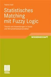 Book cover of Statistisches Matching mit Fuzzy Logic by Patrick Noll