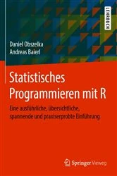 Book cover of Statistisches Programmieren mit R by Daniel Obszelka