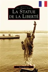 Book cover of Statue of Liberty, The (French version) by Barry Moreno