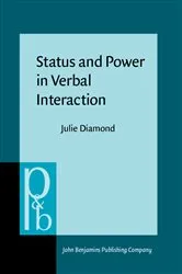 Book cover of Status and Power in Verbal Interaction by Unknown
