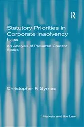 Book cover of Statutory Priorities in Corporate Insolvency Law by Christopher F. Symes