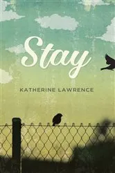 Book cover of Stay (2nd ed.) by Katherine Lawrence