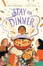 Book cover of Stay for Dinner by Sandhya Parappukkaran