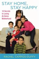 Book cover of Stay Home, Stay Happy by Rachel Campos-Duffy