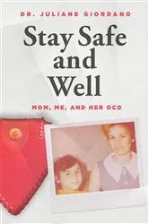 Book cover of Stay Safe And Well by Juliane Giordano