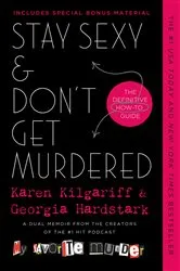 Book cover of Stay Sexy & Don't Get Murdered by Karen Kilgariff