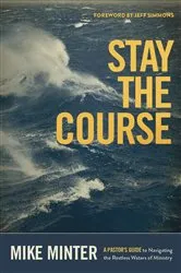 Book cover of Stay the Course by Mike Minter