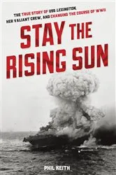 Book cover of Stay the Rising Sun by Phil Keith
