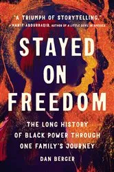 Book cover of Stayed On Freedom by Dan Berger