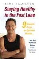 Book cover of Staying Healthy in the Fast Lane by Unknown