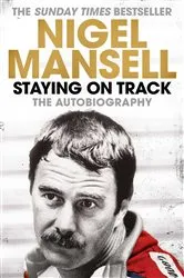 Book cover of Staying on Track by Nigel Mansell