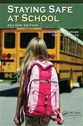 Book cover of Staying Safe at School (2nd ed.) by Chester L. Quarles