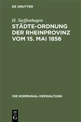 Book cover of Städte-Ordnung der Rheinprovinz vom 15. Mai 1856 by Unknown