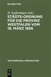 Book cover of Städte-Ordnung für die Provinz Westfalen vom 19. März 1856 by Unknown