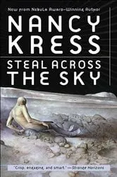 Book cover of Steal Across the Sky by Nancy Kress