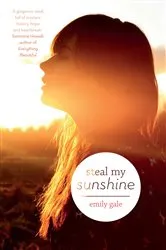 Book cover of Steal My Sunshine by Emily Gale