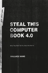 Book cover of Steal This Computer Book 4.0 by Wallace Wang