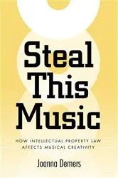 Book cover of Steal This Music by Joanna Demers