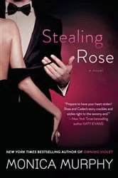 Book cover of Stealing Rose by Monica Murphy