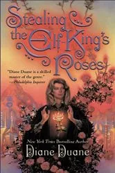 Book cover of Stealing the Elf-King's Roses by Diane Duane