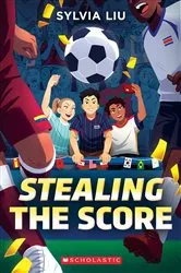 Book cover of Stealing the Score by Sylvia Liu