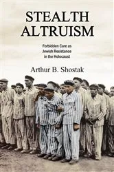 Book cover of Stealth Altruism by Arthur B. Shostak
