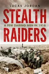 Book cover of Stealth Raiders by Lucas Jordan