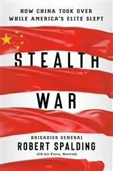 Book cover of Stealth War by Robert Spalding