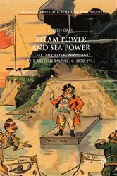 Book cover of Steam Power and Sea Power by Steven Gray