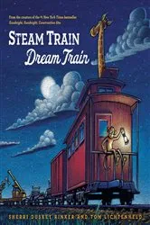 Book cover of Steam Train, Dream Train by Sherri Duskey Rinker