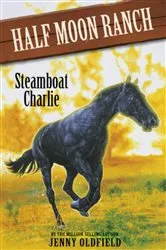 Book cover of Steamboat Charlie by Jenny Oldfield
