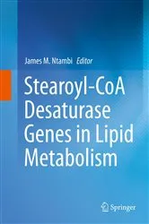 Book cover of Stearoyl-CoA Desaturase Genes in Lipid Metabolism by Ntambi, Ph.D., James M.