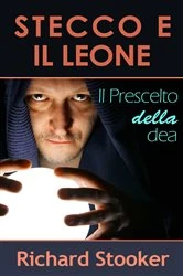 Book cover of Stecco e il Leone by Richard Stooker