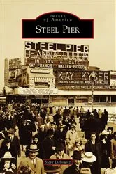 Book cover of Steel Pier by Steve Liebowitz