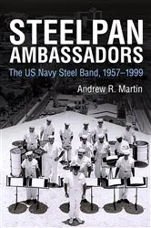 Book cover of Steelpan Ambassadors by Andrew R. Martin