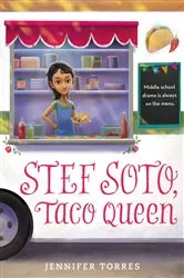 Book cover of Stef Soto, Taco Queen by Jennifer Torres