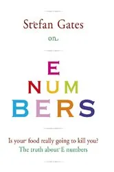 Book cover of Stefan Gates on E Numbers by Unknown